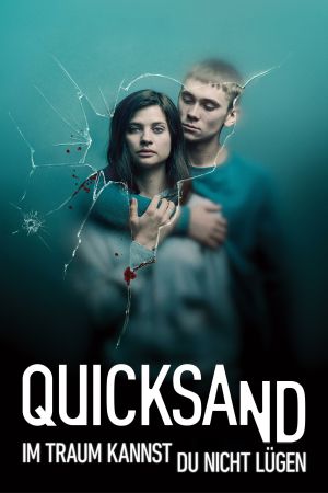Quicksand – Im Traum kannst du nicht lügen