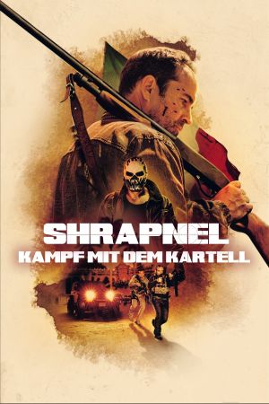 Shrapnel - Kampf mit dem Kartell