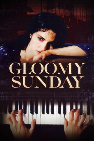 Ein Lied von Liebe und Tod - Gloomy Sunday