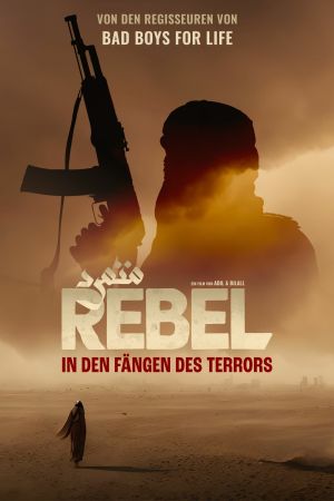 Rebel – In den Fängen des Terrors